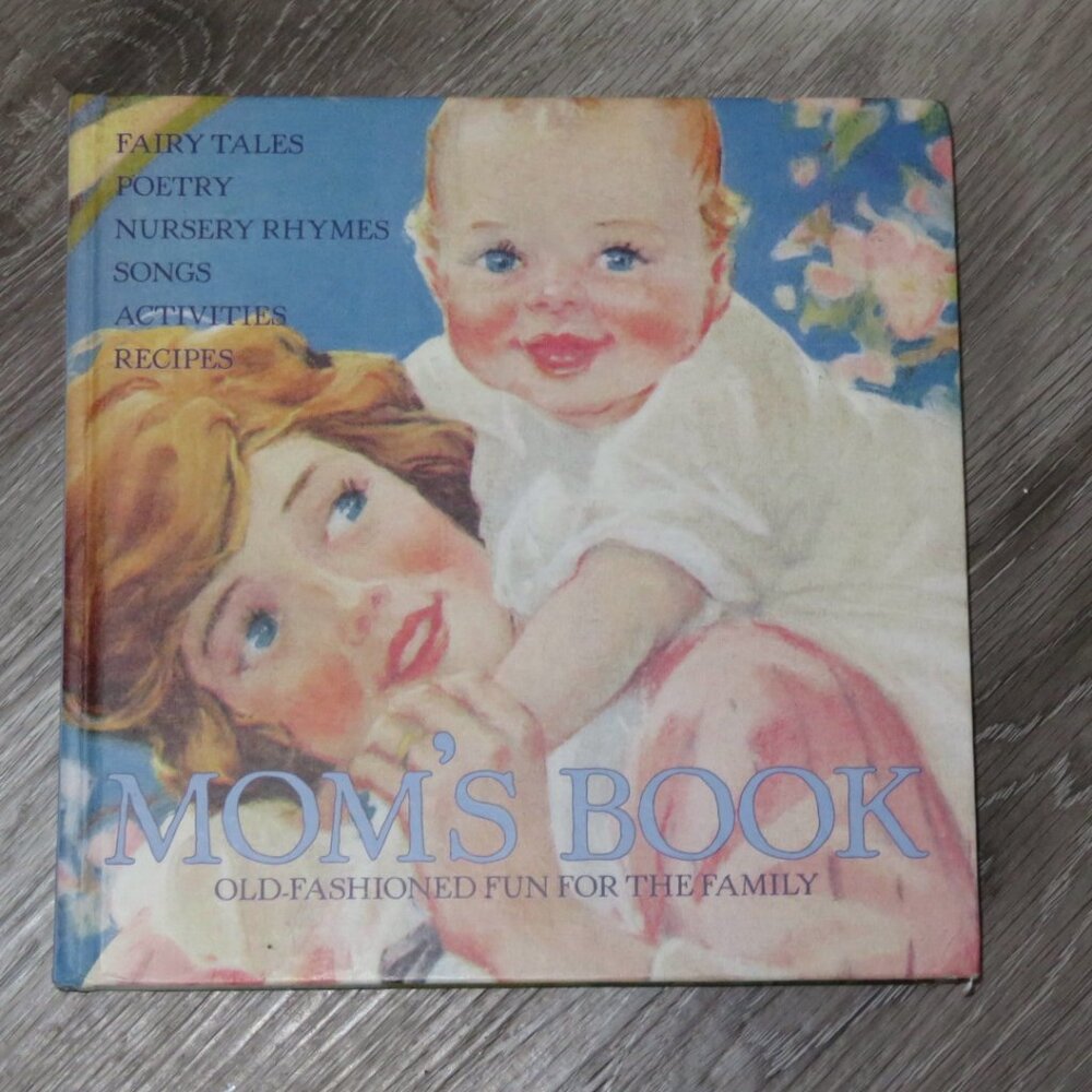 Mom's Book Old-Fashioned Fun for the Family Hardcover (K777)